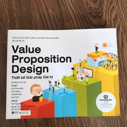 Thiết kế giải pháp giá trị,value proposition design,cách tạo ra sp và dv mà khách mong mốn