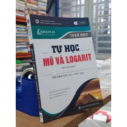 Tự học mũ và logarit - Lê Văn Tuấn chủ biên