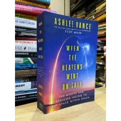 When the heavens went on sale - Ashlee Vance