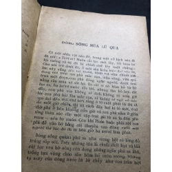 Dòng sông mùa lũ qua 1986 mới 50% ố bẩn rách bìa Văn Chinh HPB0906 SÁCH VĂN HỌC 164250