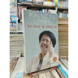 Tôn Nữ Thị Ninh: tư duy và chia sẻ 125717