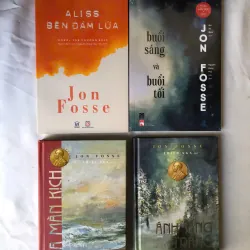 Sách Jon Fosse: Ánh sáng trắng, Ba màn kịch, Buổi sáng và buổi tối, Aliss bên đám lửa