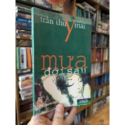 Mưa đời sau - Trần Thuỳ Mai 407968