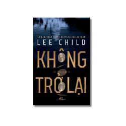 Không trở lại - Lee Child