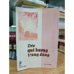 Trên quê hương trung dũng – Nhiều tác giả 589551