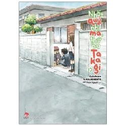 Nhất Quỷ Nhì Ma, Thứ Ba Takagi - Tập 10 - Soichiro Yamamoto (Mới 100%) Truyện tranh, NXB Kim Đồng - SÁCH ĐẠI HỌC