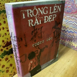 Trông Lên Rất Đẹp - Vương Sóc