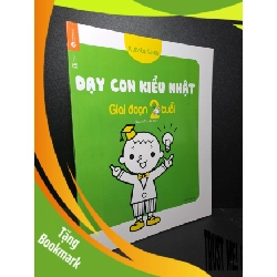 (TẶNG BOOKMARK) Dạy con kiểu Nhật Giai đoạn 2 tuổi Kubuta 2020 mới 90% RBK0809