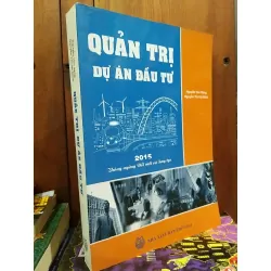 Quản trị dự án đầu tư - Nguyễn Văn Đáng, Nguyễn Thị Hải Bình