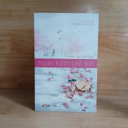 Ngàn Năm Chờ Đợi - Diệp Lạc Vô Tâm