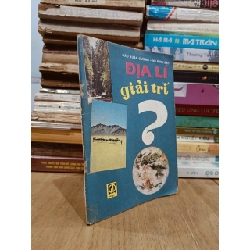 Địa lí giải trí - Đào Xuân Cường, Vũ Đình Đạt