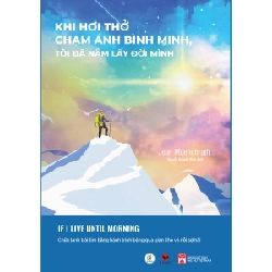 Khi hơi thở chạm ánh bình minh,tôi đã nắm lấy đời mình - Jean Muenchrath 2020 New 100% HCM.PO Oreka-Blogmeo 31458