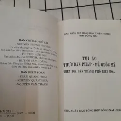 TỘI ÁC Thực dân Pháp Đế quốc Mỹ trên địa bản Thành phố Biên Hòa. Ban Điều tra tình ĐN 601452