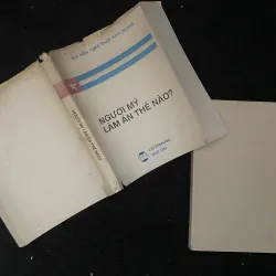 Người Mỹ làm ăn thế nào? ( bìa áo xưa)