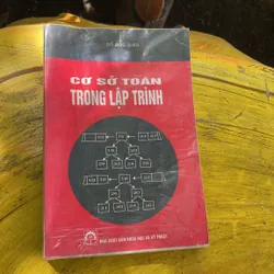 CƠ SỞ TOÁN TRONG LẬP TRÌNH- HƯỚNG DẪN THIẾT KẾ BÀI GIẢNG TRÊN MÁY TÍNH- XÂY DỰNG DIỄN HÌNH 734222