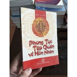 (Sách cũ SCGR) Phong tục tập quán về hôn nhân - Trạch Thu 2008 VAVO-A2 Blogmeo090426
