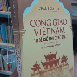 CÔNG GIÁO VIỆT NAM TỪ ĐẾ CHẾ ĐẾN QUỐC GIA 355015