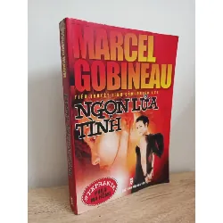 [Phiên Chợ Sách Cũ] Ngọn Lửa Tình - Marcel Gobineau 1412 352199