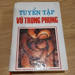 Tuyển tập Vũ Trọng Phụng (Bìa cứng)