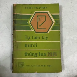 Tự làm lấy mười thùng loa Hifi