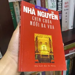 NHÀ NGUYỄN - CHÍN CHÚA, MƯỜI BA VUA (XB 2002) 699282