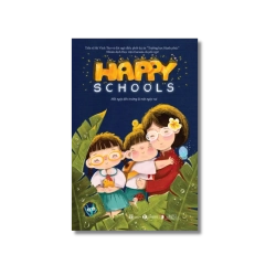Happy schools - Mỗi ngày đến trường là một ngày vui - Hà Vĩnh Thọ Vanvosach