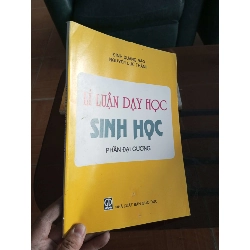 (Sách cũ SCGR) Lí luận dạy học sinh học phần đại cương - Quang Báo 2003 VAVO-A2 Blogmeo090426