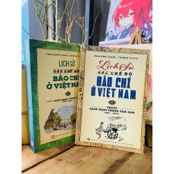 Lịch sử các chế độ báo chí ở Việt Nam, bộ 2 tập - Phan Đăng Thanh, Trương Thị Hòa