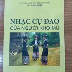 NHẠC CỤ ĐAO CỦA NGƯỜI KHƠ MÚ