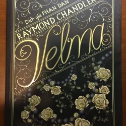[KINH ĐIỂN - TRINH THÁM] Velma - Raymond Chandler 564849