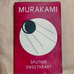 Sputnik Sweetheart - Haruki Murakami