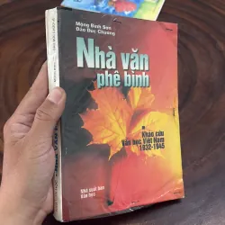 II Khảo Cứu Văn Học Việt Nam 1932•1945: Nhà Văn Phê Bình - Mộng Bình Sơn, Đảo Đức Chương 970741