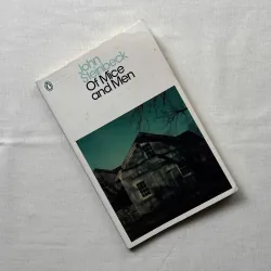 Of Mice and Men - John Steinbeck