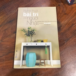 NGHỆ THUẬT BÀI TRÍ CỦA NGƯỜI NHẬT - PHÉP MÀU THAY ĐỔI CUỘC SỐNG