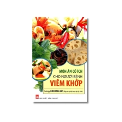 Các món ăn có ích cho người bệnh viêm khớp - Lương y Đinh Công Bảy