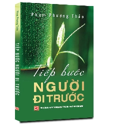 Tiếp bước người đi trước - Phạm Phương Thảo