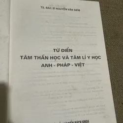 Từ điển y học Anh Pháp Việt tâm thần học và tâm lý học- TS  BÁC SĨ NGUYÊN VĂN SIÊM-  731110