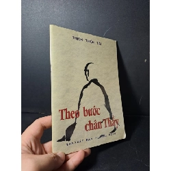 Theo bước chân thầy mới 90% Thích Thiện Tài HCM2507 TÂM LINH - TÔN GIÁO - THIỀN Rebooks.vn