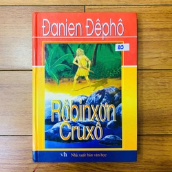 tiểu thuyết : ROBINSON CRUXO - DANIEL DEEEFFO #TAKE (BÌA CỨNG)