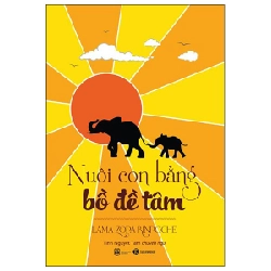 Nuôi Con Bằng Bồ Đề Tâm - Lama Zopa Rinpoche ASB.PO Oreka-Blogmeo120125