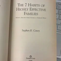 THE 7 HABITS OF HIGHLY EFFECTIVE FAMILIES (7 THÓI QUEN HIỆU QUẢ CHO GIA ĐÌNH) 600547