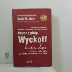Phương pháp Wyckoff Hiện Đại - David H.Weis - Sách cũ  931101
