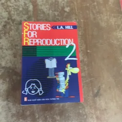 STORIES FOR REPRODUCTION (1,2) - L.A. HILL 763538