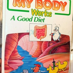 Sách tiếng Anh cho trẻ tìm hiểu về Diet - series How my body works