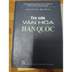 (Sách cũ SCGR) Tra cứu văn hóa Hàn Quốc - 2002 - 470 trang Lịch sử thế giới ANTQ2702 Blogmeo090426