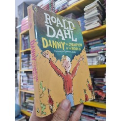 DANNY THE CHAMPION OF THE WORLD - Roald Dahl