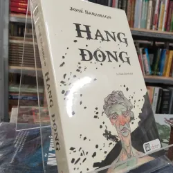 HANG ĐỘNG - JOSÉ SARAMAGO (LÊ XUÂN QUỲNH DỊCH) 