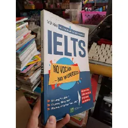 IELTS no vocab no worries - Vũ Hải - - HỌC NGOẠI NGỮ - HCM0111