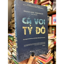 Cá voi tỷ đô - Bradley Hope , Tom Wright