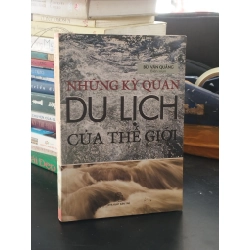 Những kỳ quan du lịch của thế giới - Bùi Văn Quảng